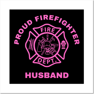 Proud Firefighter Husband Design Posters and Art